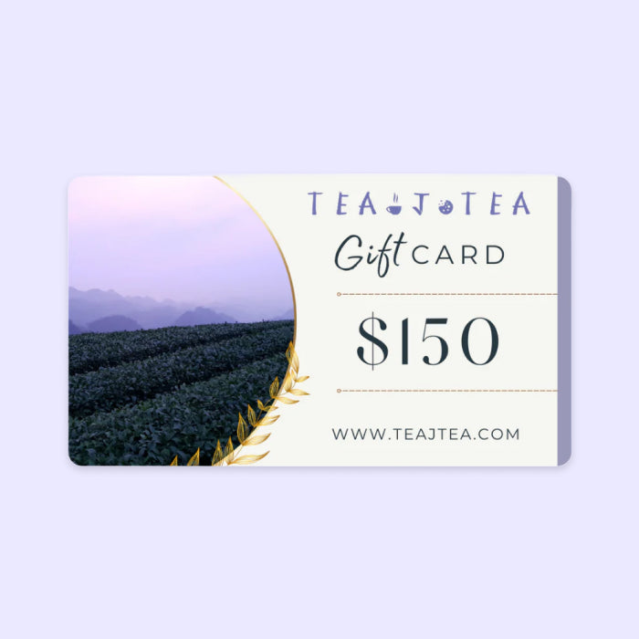 TeaJTea’s Gift Card - Tea J Tea